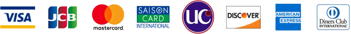 クレジットカード:VISA / JCB / mastercard / SAISON CARD / DISCOVER / AMERICAN EXPRESS / Diners Club INTERNATIONAL